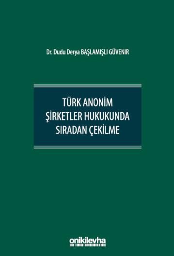 Türk Anonim Şirketler Hukukunda Sıradan Çekilme