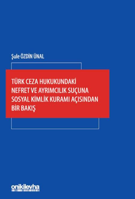 TÜRK CEZA HUK.NEFRET VE AYRIMCILIK SUÇUNA (ONİKİ)