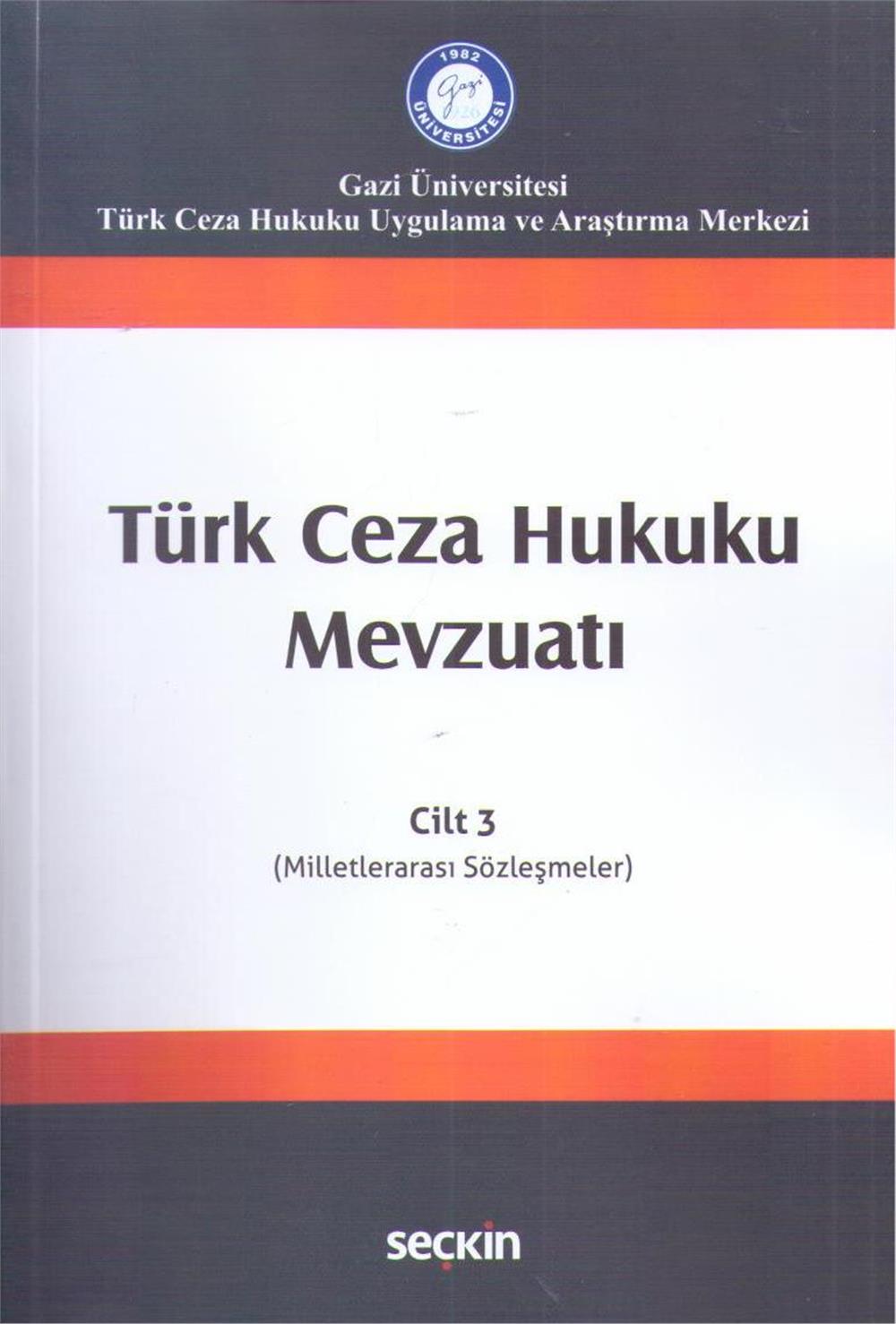 Türk Ceza Hukuku Mevzuatı Cilt 3