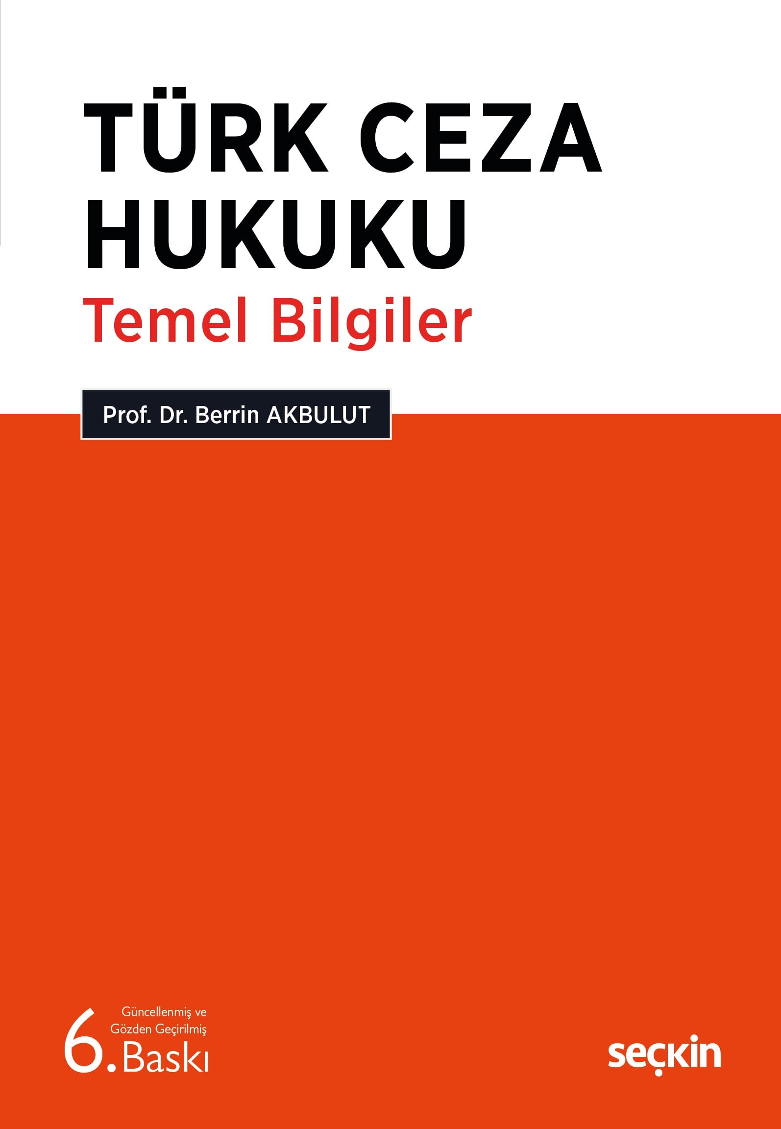 Türk Ceza Hukuku Temel Bilgiler