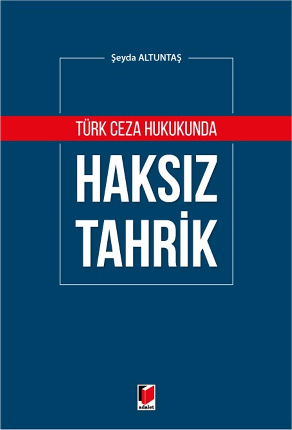 Türk Ceza Hukukunda Haksız Tahrik