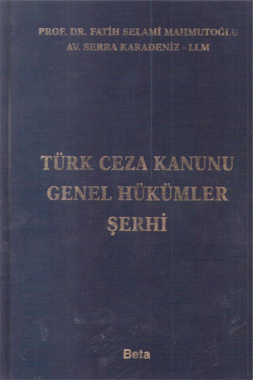 Türk Ceza Kanunu Genel Hükümler Şerhi