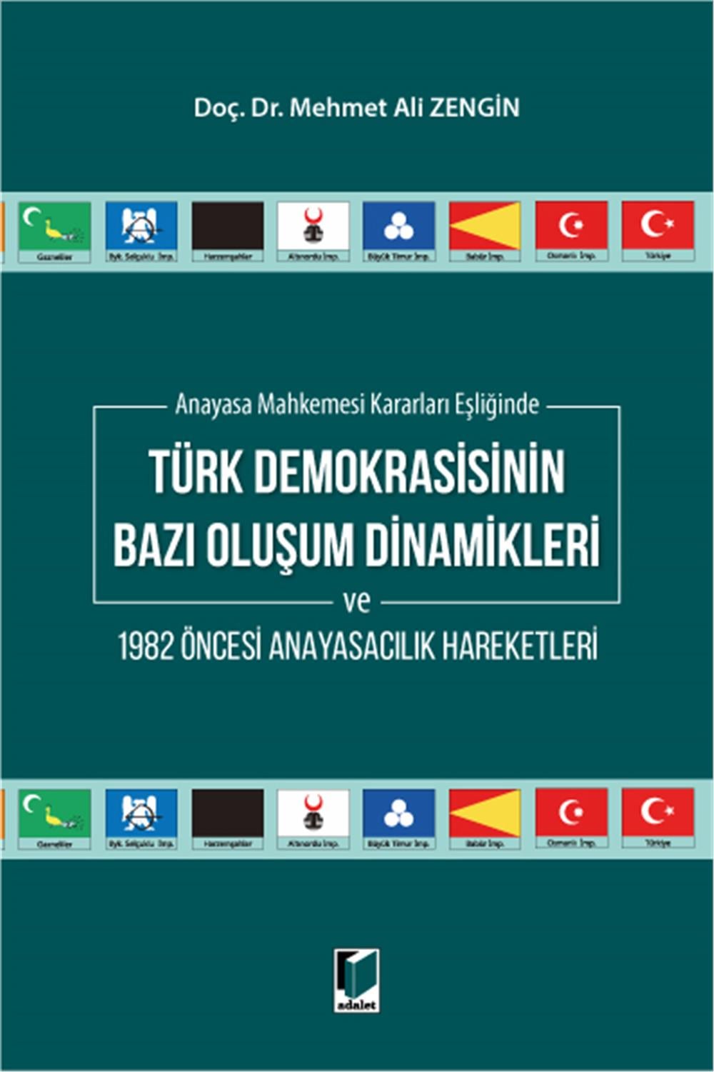 Türk Demokrasisinin Bazı Oluşum Dinamikleri ve 1982 Öncesi Anayasacılık Hareketleri
