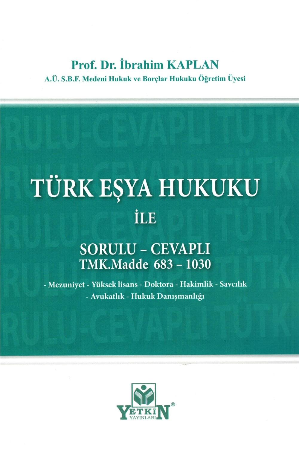 Türk Eşya Hukuku İle Sorulu - Cevaplı