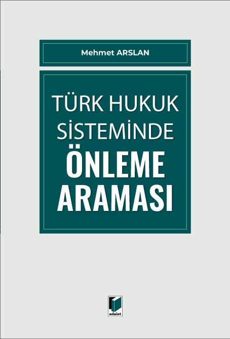 Türk Hukuk Sisteminde Önleme Araması