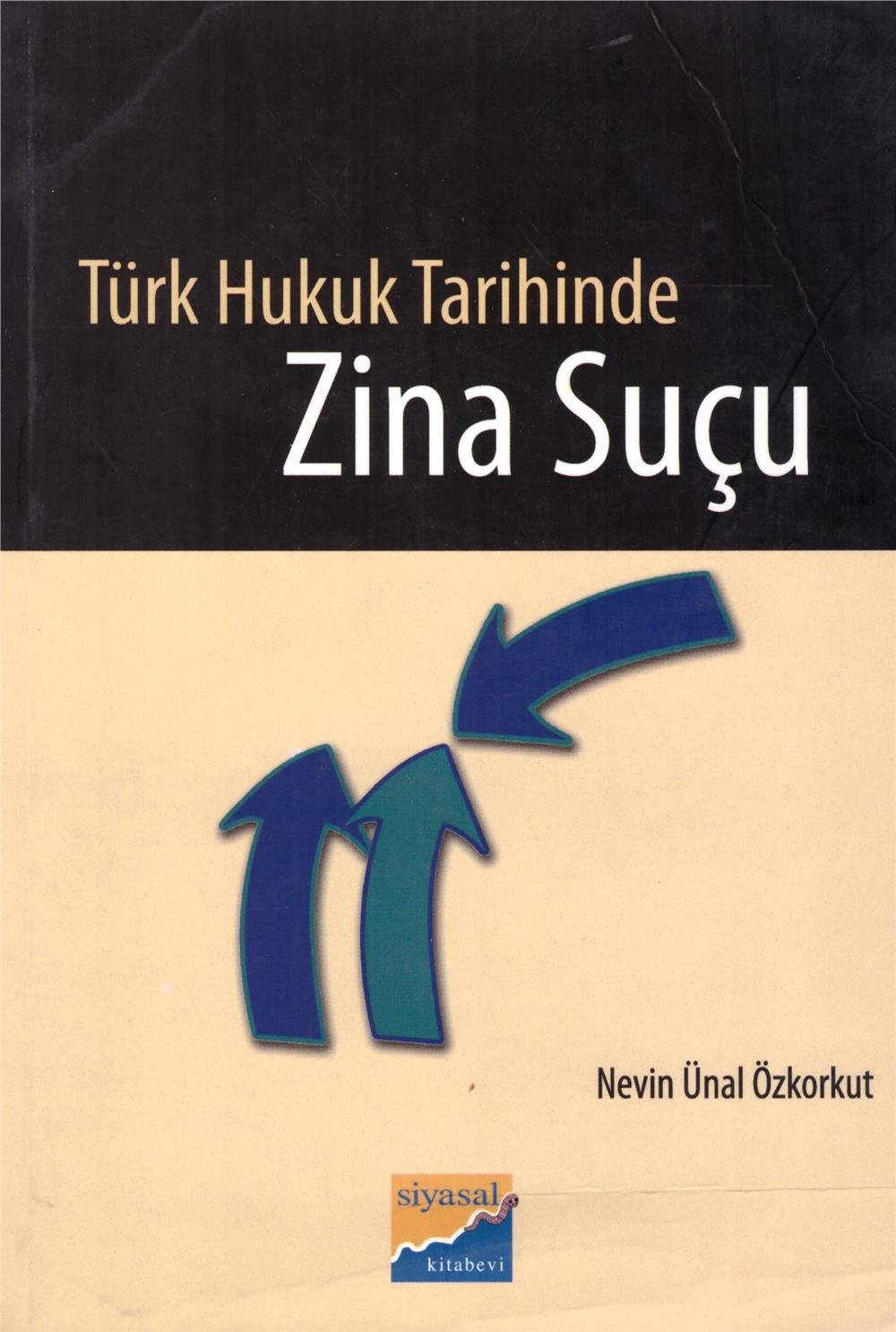 Türk Hukuk Tarihinde Zina Suçu