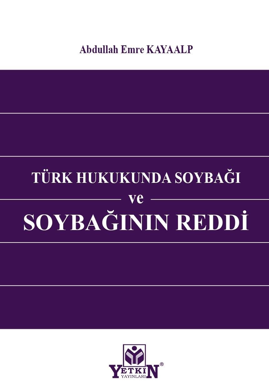 Türk Hukukunda Soybağı ve Soybağının Reddi