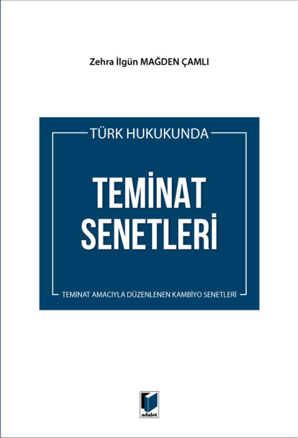 Türk Hukukunda Teminat Senetleri