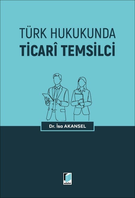 Türk Hukukunda Ticari Temsilci