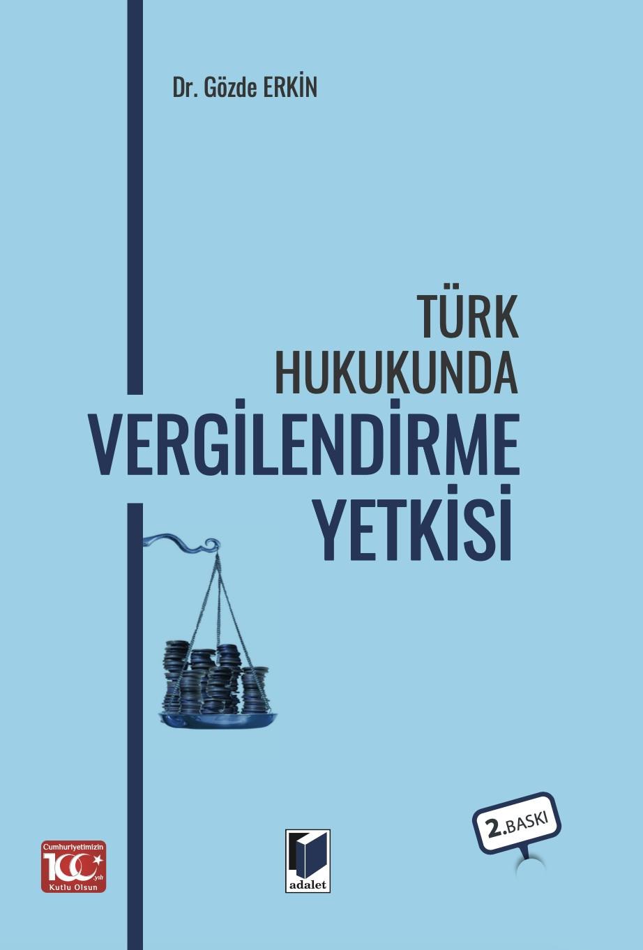 Türk Hukukunda Vergilendirme Yetkisi
