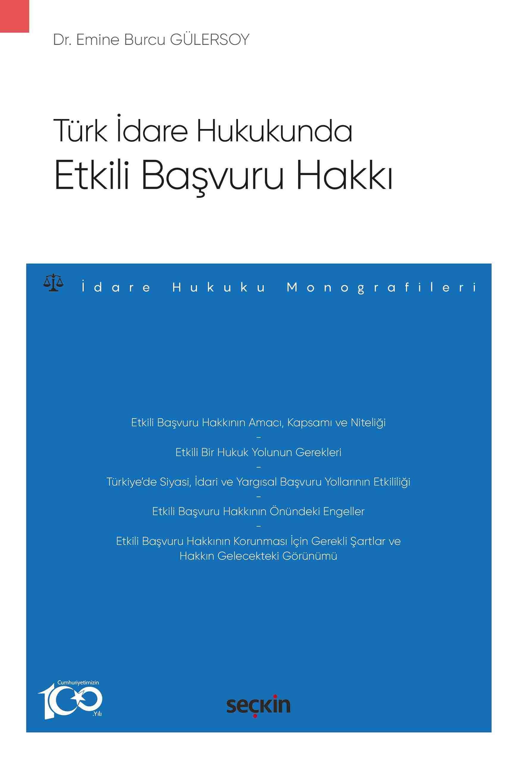 Türk İdare Hukukunda Etkili Başvuru Hakkı