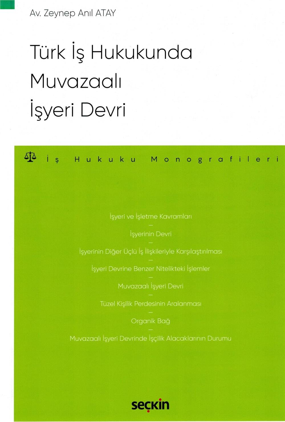 Türk İş Hukukunda Muvazaalı İşyeri Devri