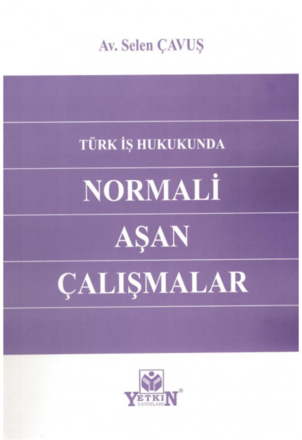 turk-is-hukukunda-normali-asan-calisma-e4-456.jpg
