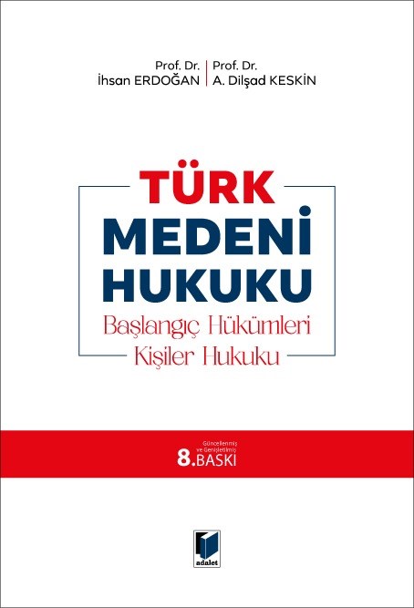Türk Medeni Hukuku - Başlangıç Hükümleri, Kişiler Hukuku
