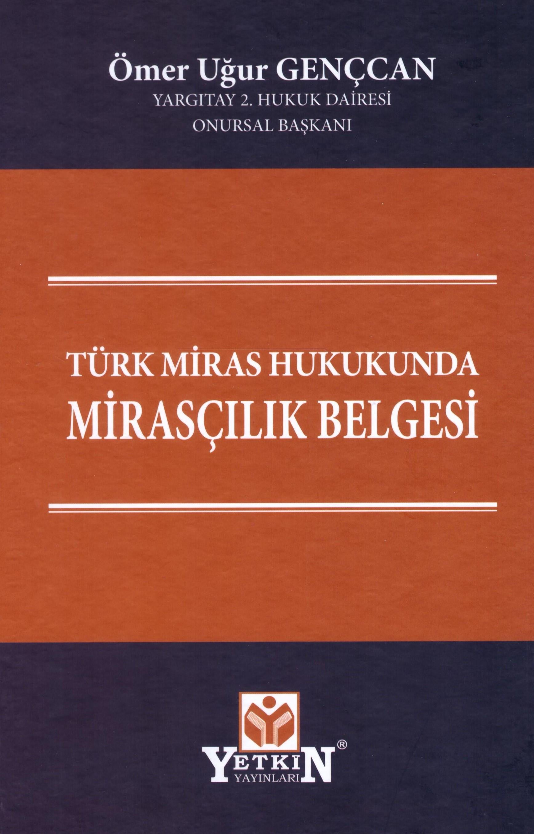 Türk Miras Hukukunda Mirasçılık Belgesi