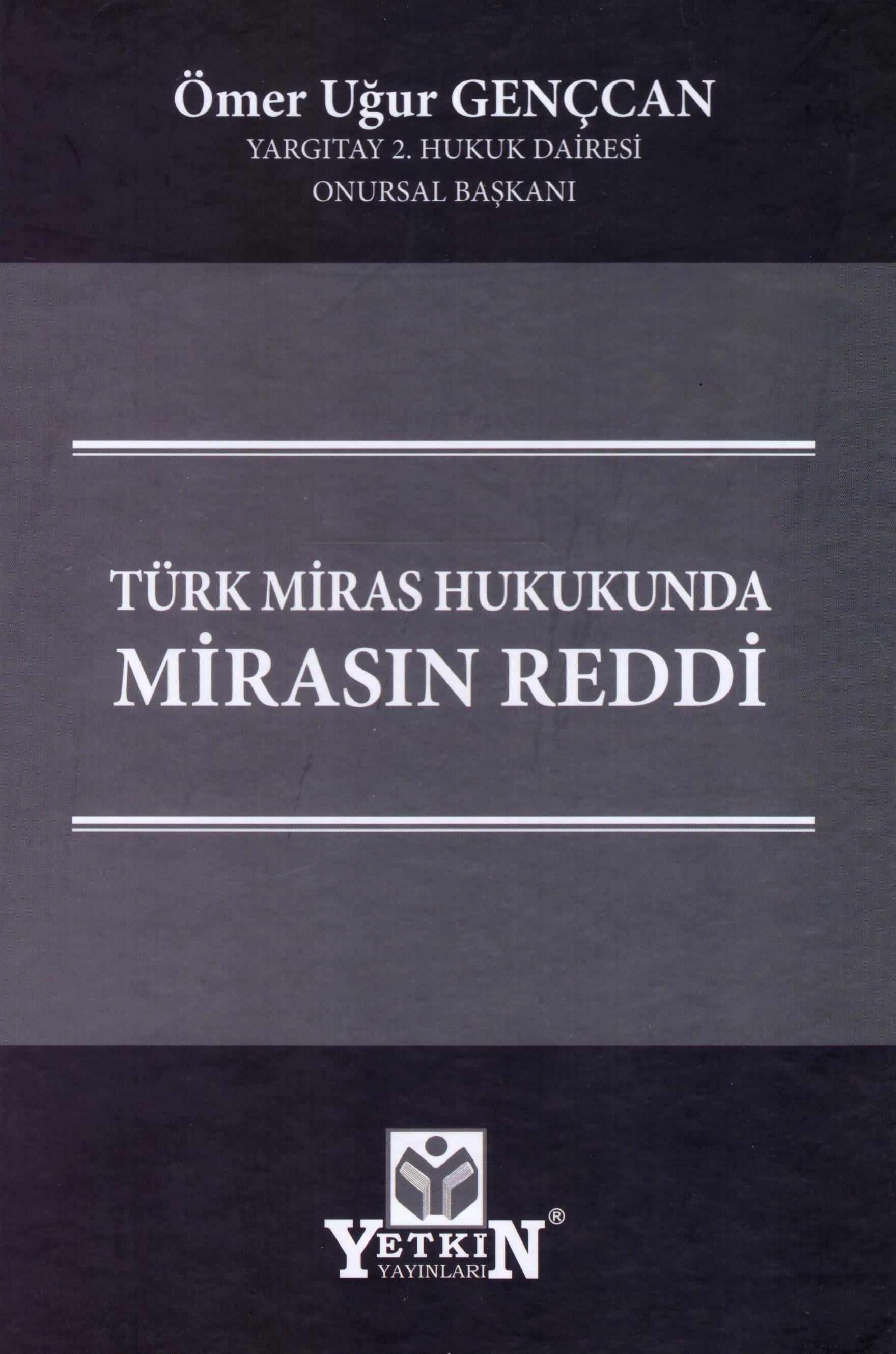 Türk Miras Hukukunda Mirasın Reddi