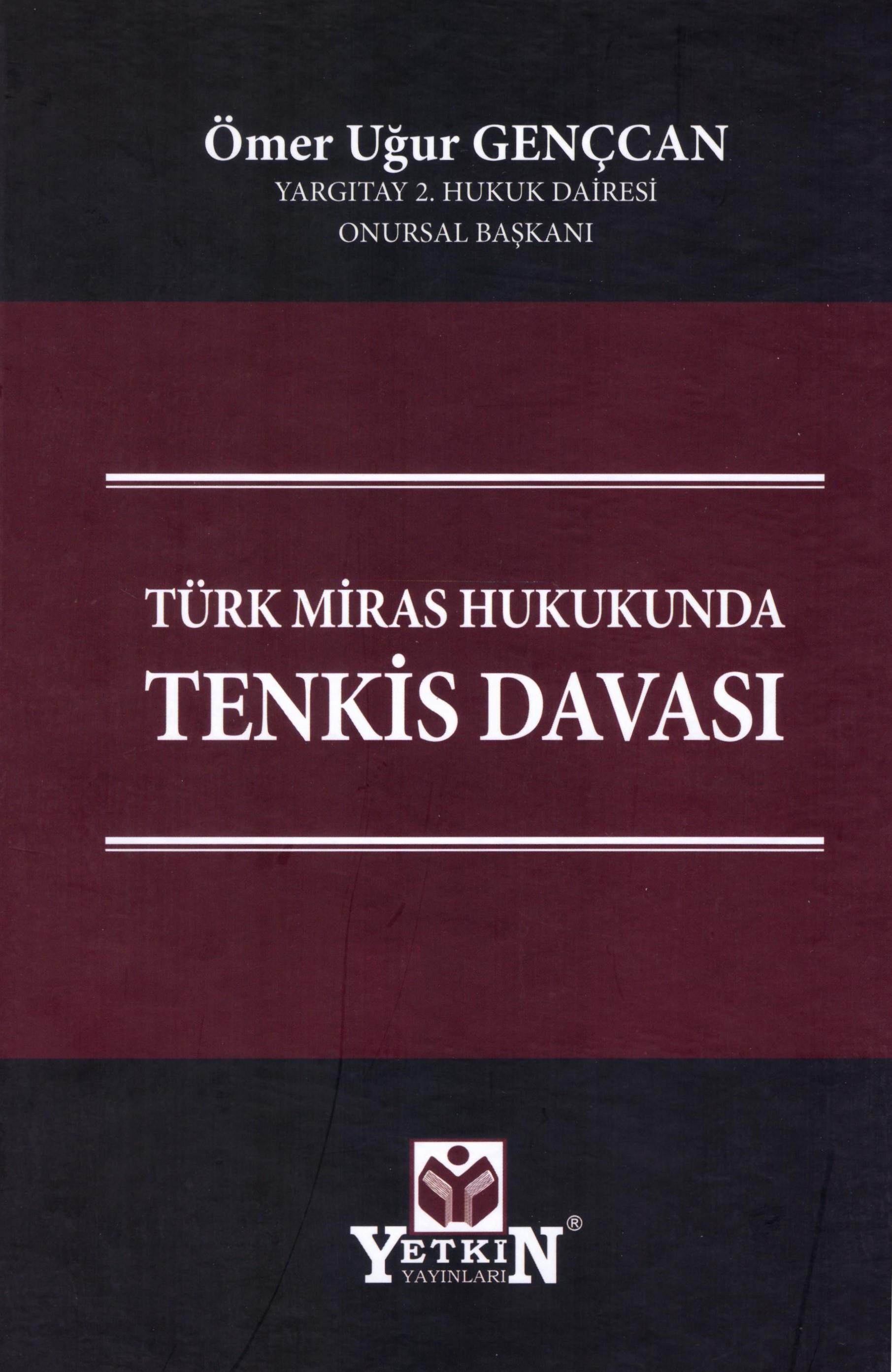 Türk Miras Hukukunda Tenkis Davası