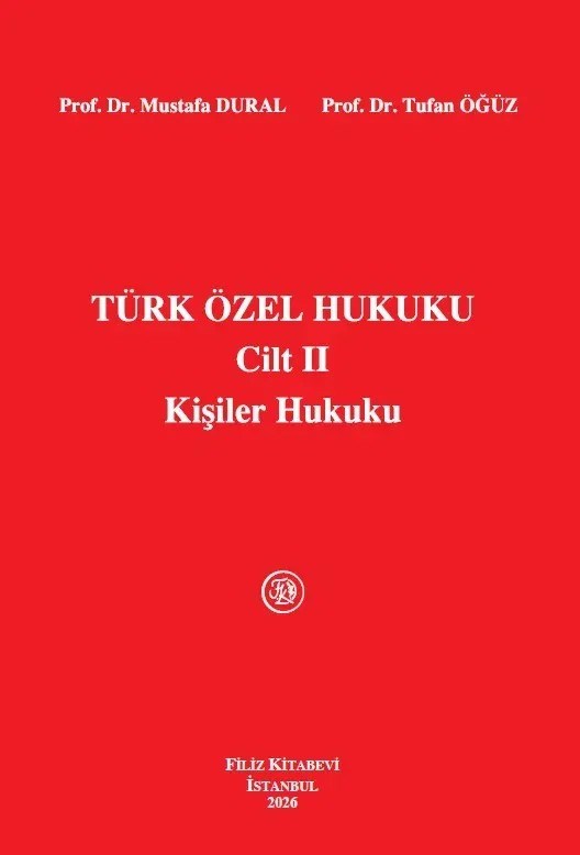 Türk Özel Hukuku Cilt II (Kişiler Hukuku)