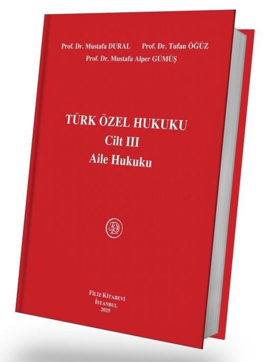 Türk Özel Hukuku Cilt III (Aile Hukuku)