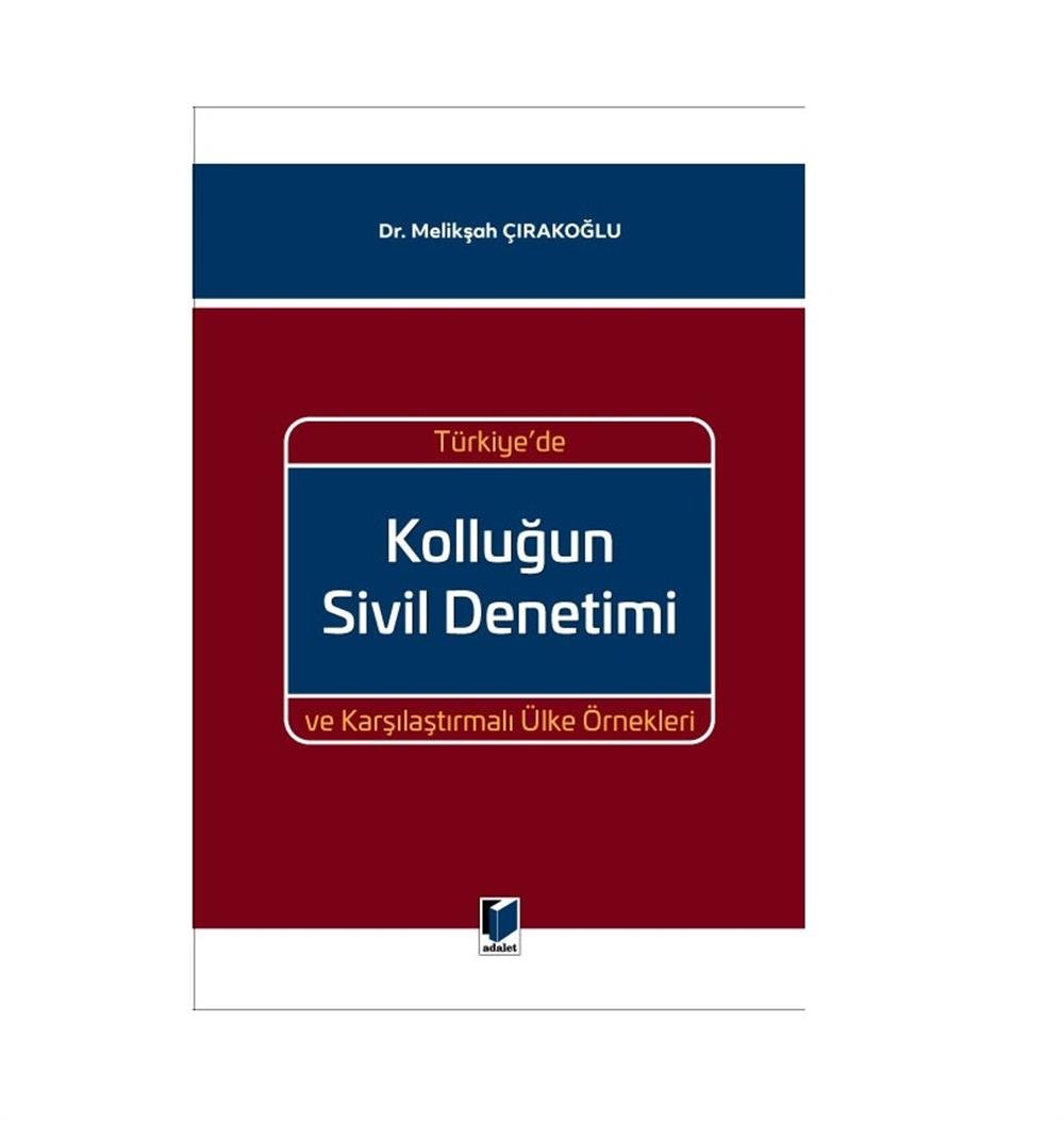 Türkiye'de Kolluğun Sivil Denetimi ve Karşılaştırmalı Ülke Örnekleri