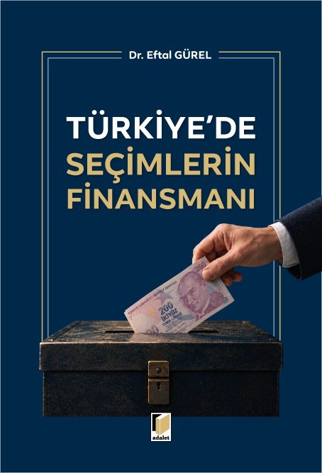 Türkiye'de Seçimlerin Finansmanı