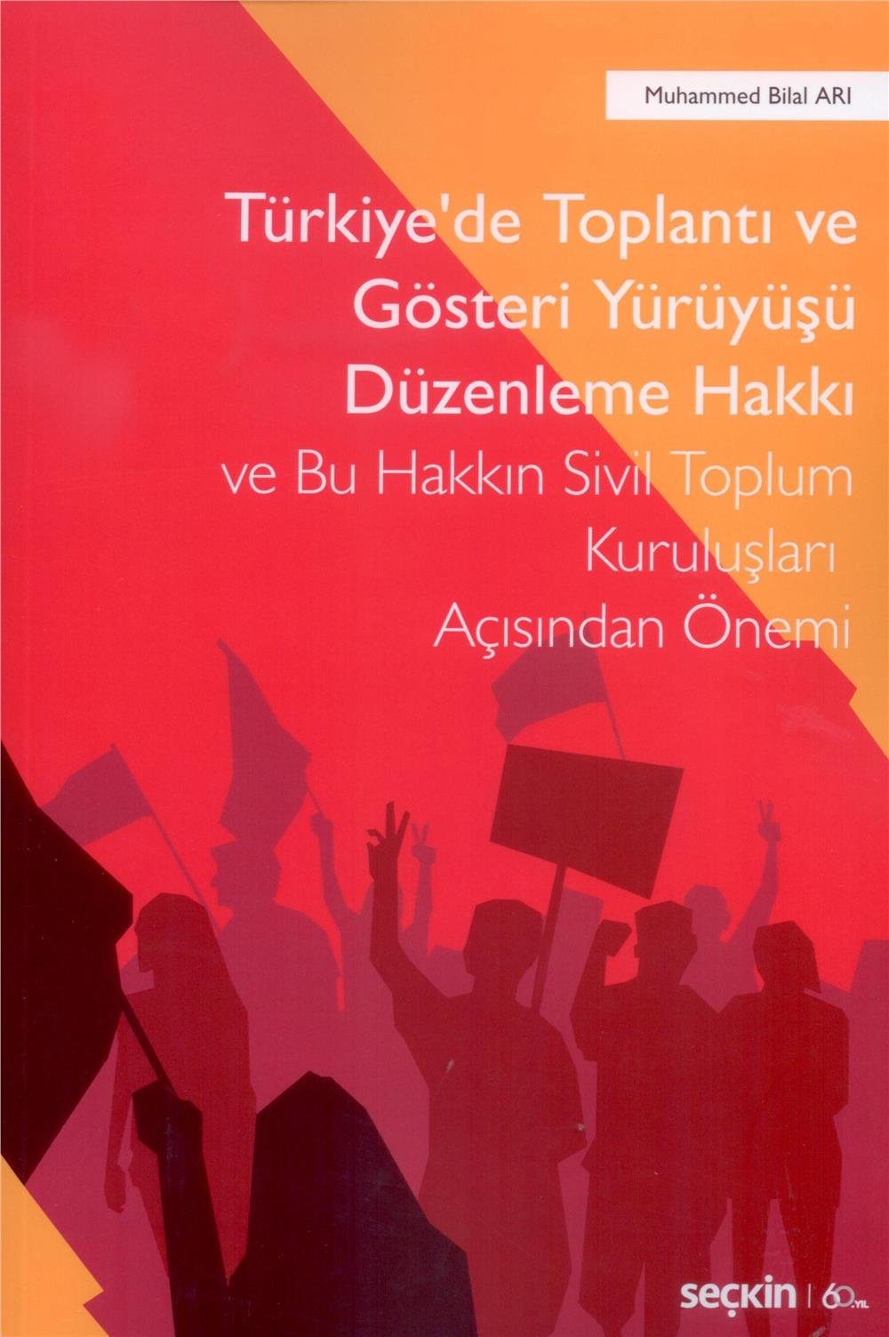 Türkiye'de Toplantı ve Gösteri Yürüyüşü Düzenleme Hakkı