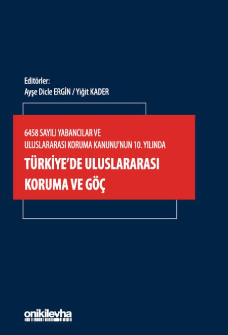 Türkiye'de Uluslararası Koruma ve Göç