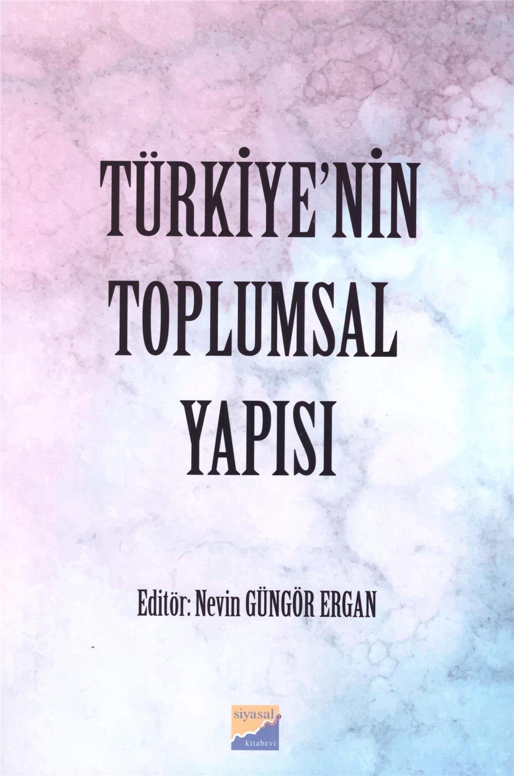 Türkiye'nin Toplumsal Yapısı