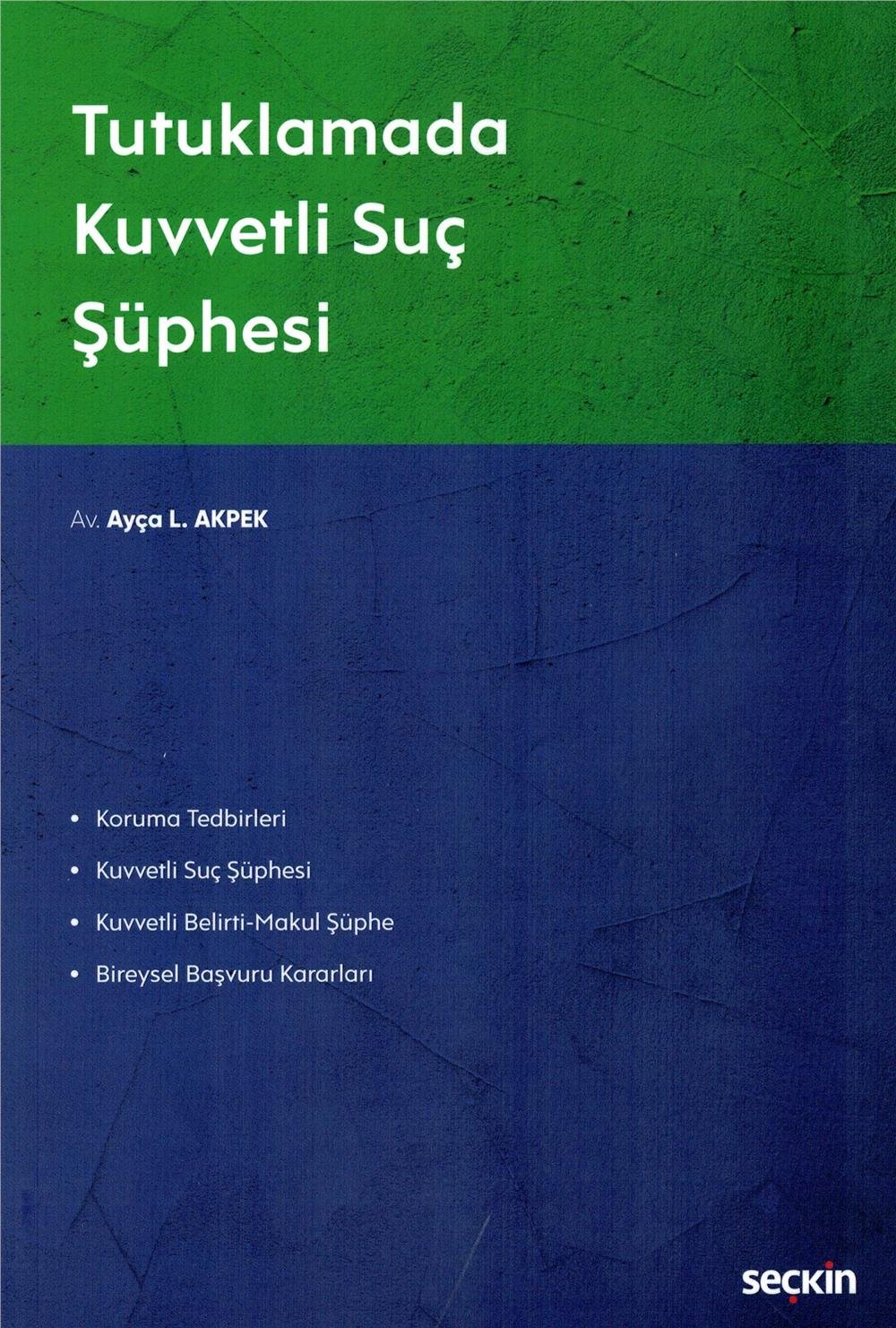 Tutuklamada Kuvvetli Suç Şüphesi