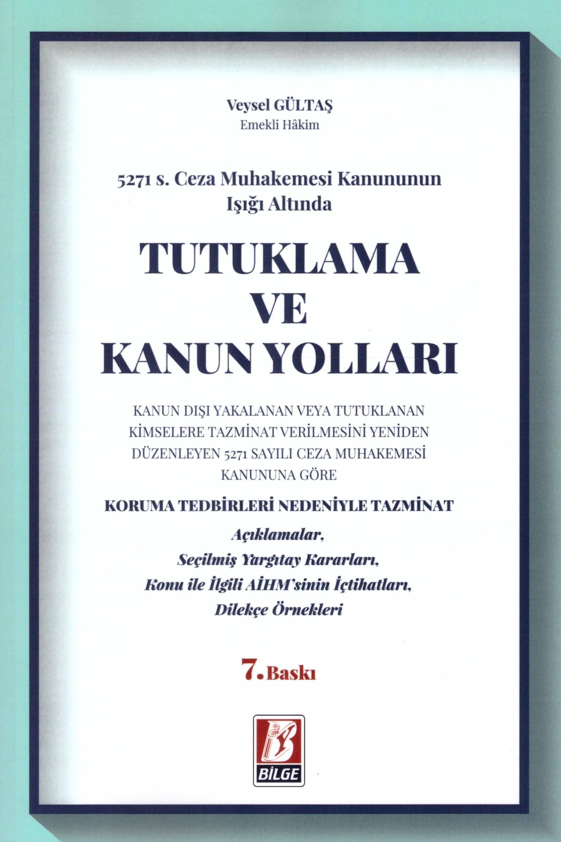 Tutuklanma ve Kanun Yolları