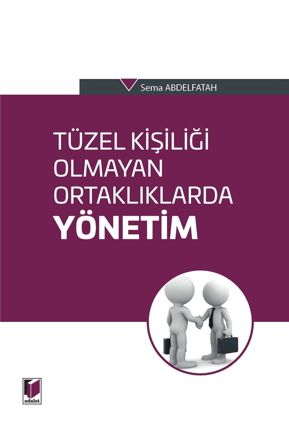 Tüzel Kişiliği Olmayan Ortaklıklarda Yönetim