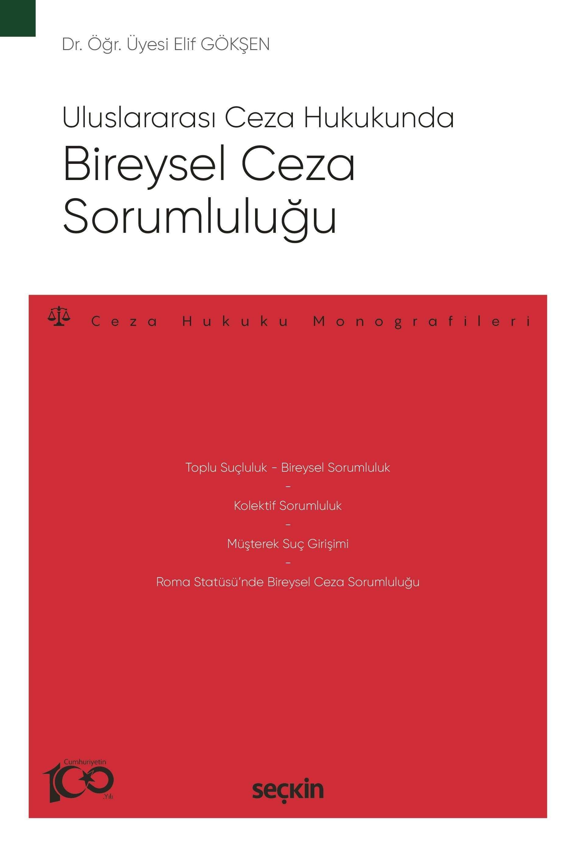 Uluslararası Ceza Hukukunda Bireysel Ceza Sorumluluğu