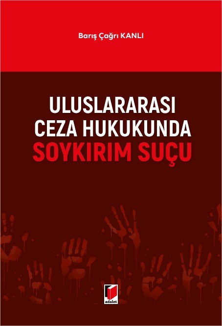 Uluslararası Ceza Hukukunda Soykırım Suçu