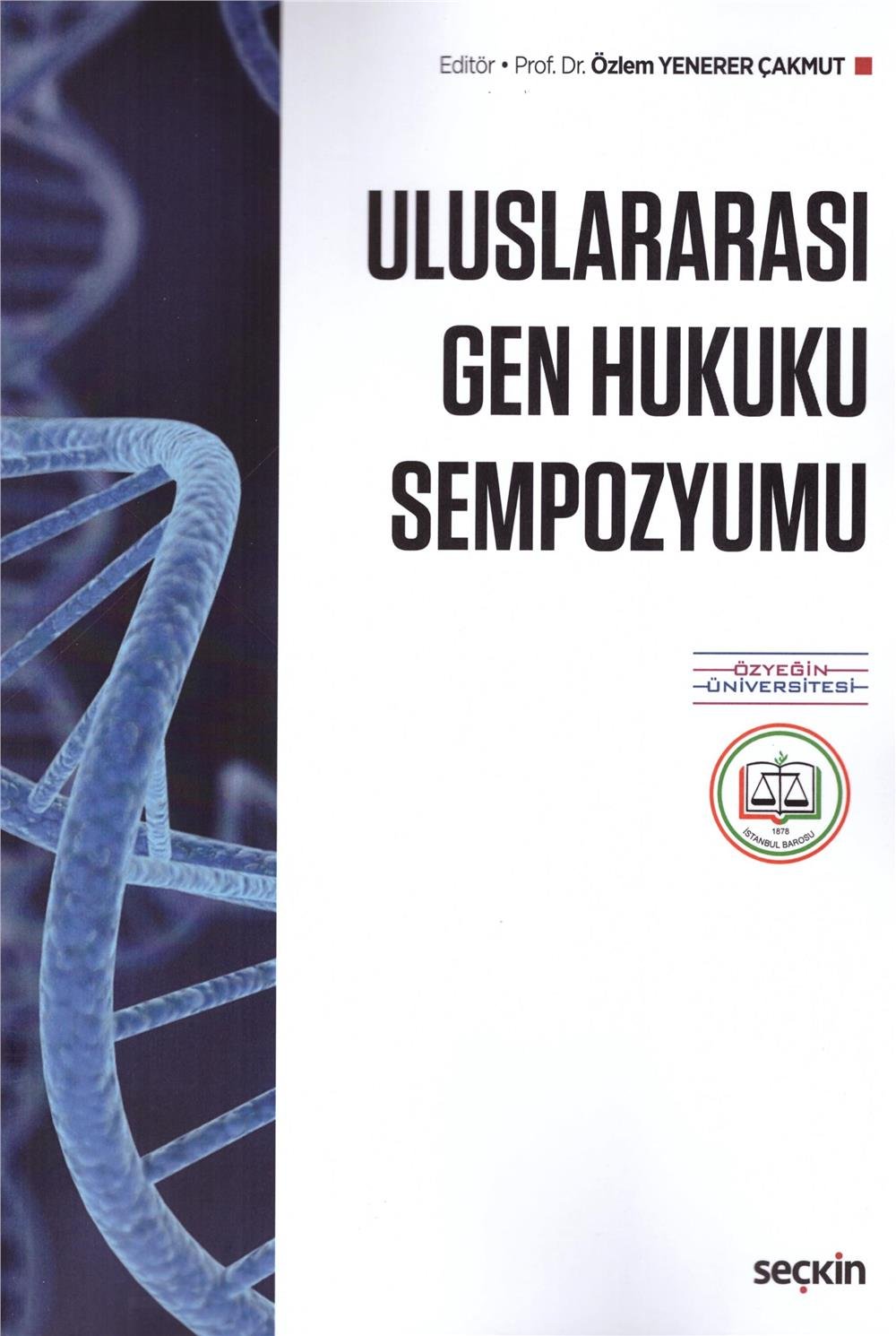 Uluslararası Gen Hukuku Sempozyumu