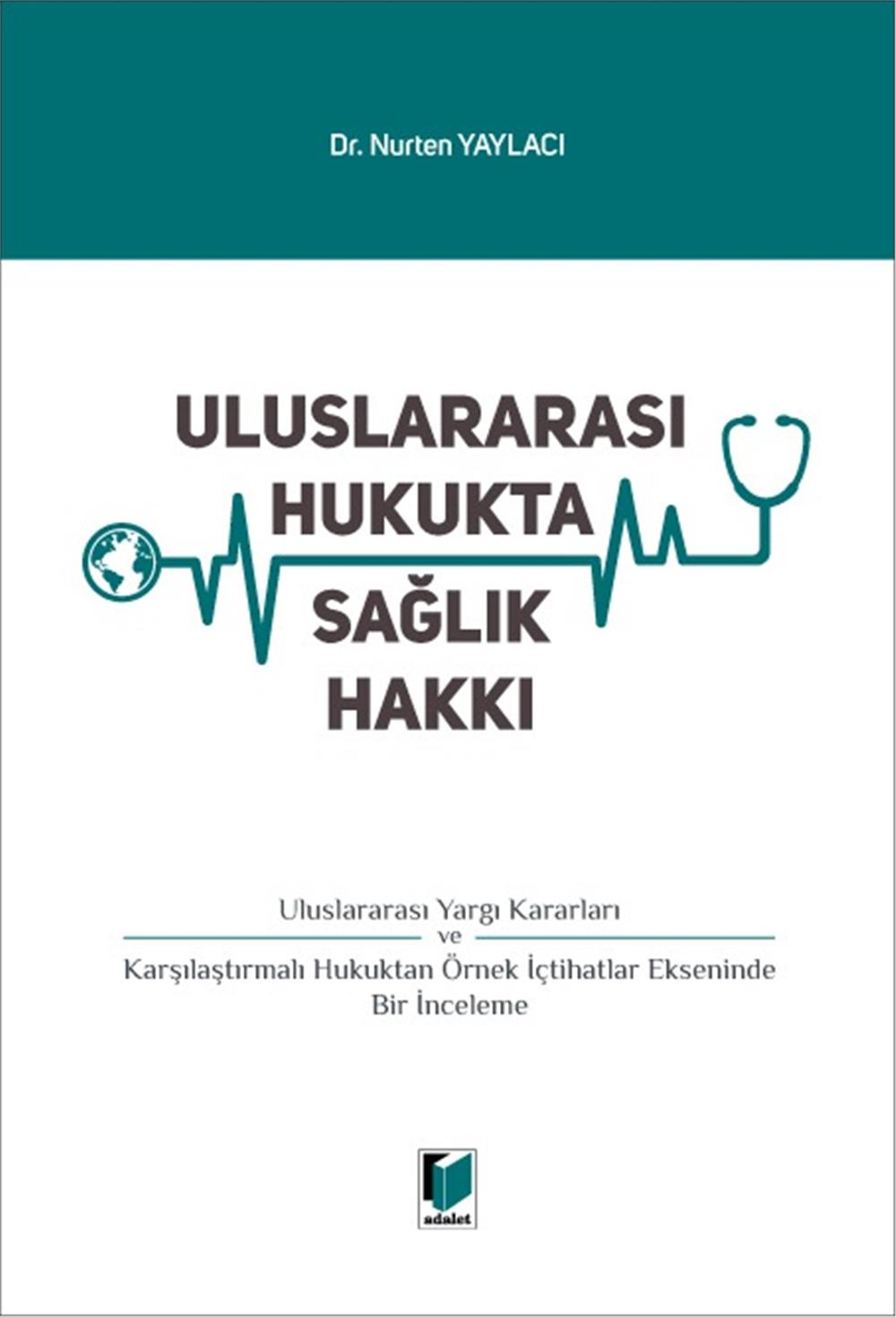 Uluslararası Hukukta Sağlık Hakkı