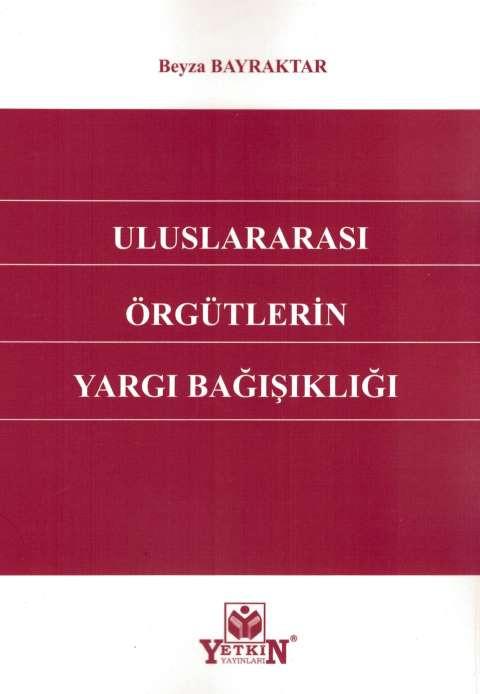 Uluslararası Örgütlerin Yargı Bağışıklığı