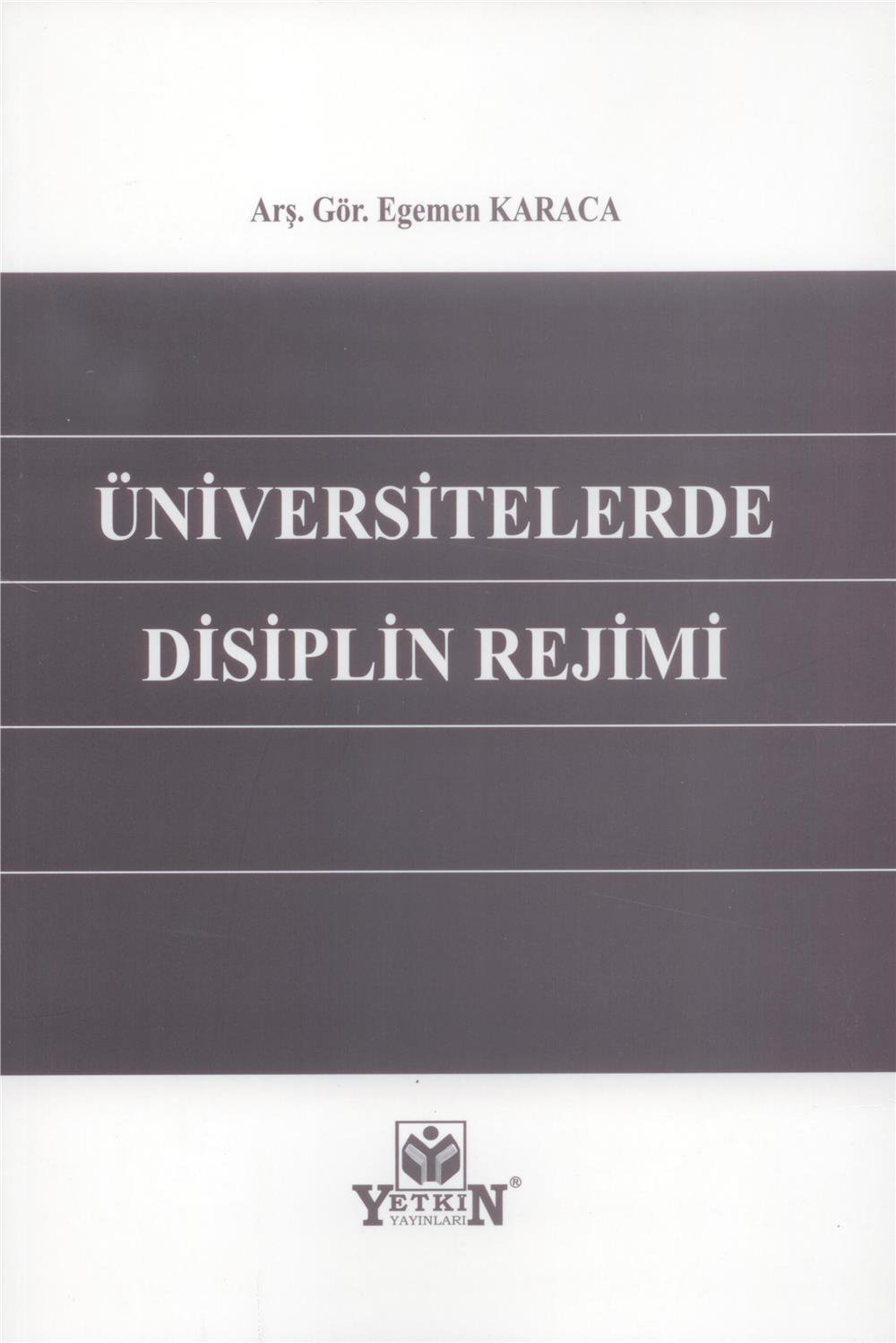 Üniversitelerde Disiplin Rejimi
