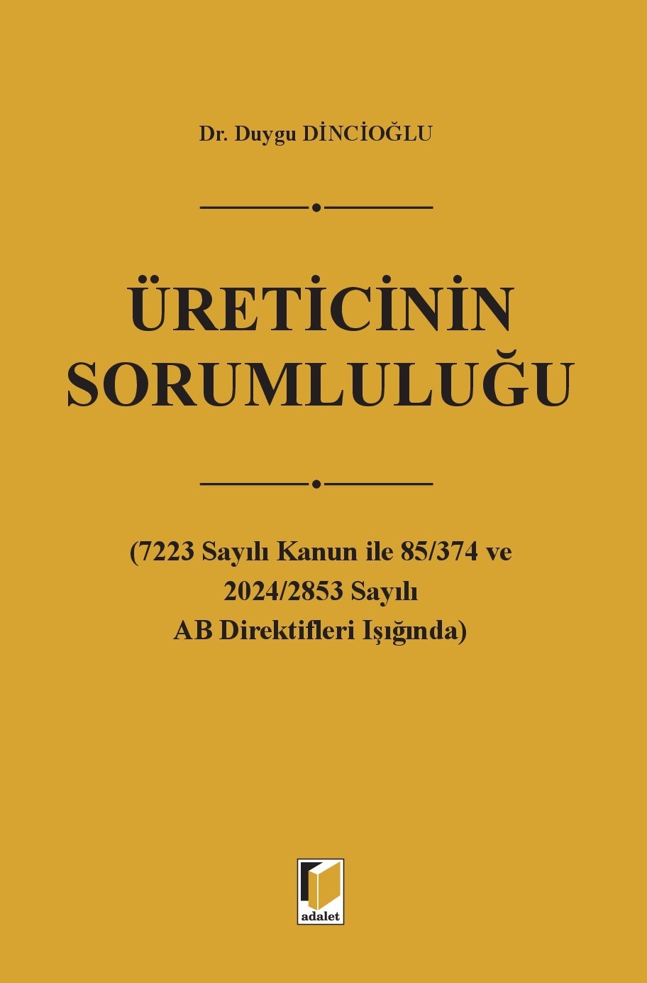 Üreticinin Sorumluluğu