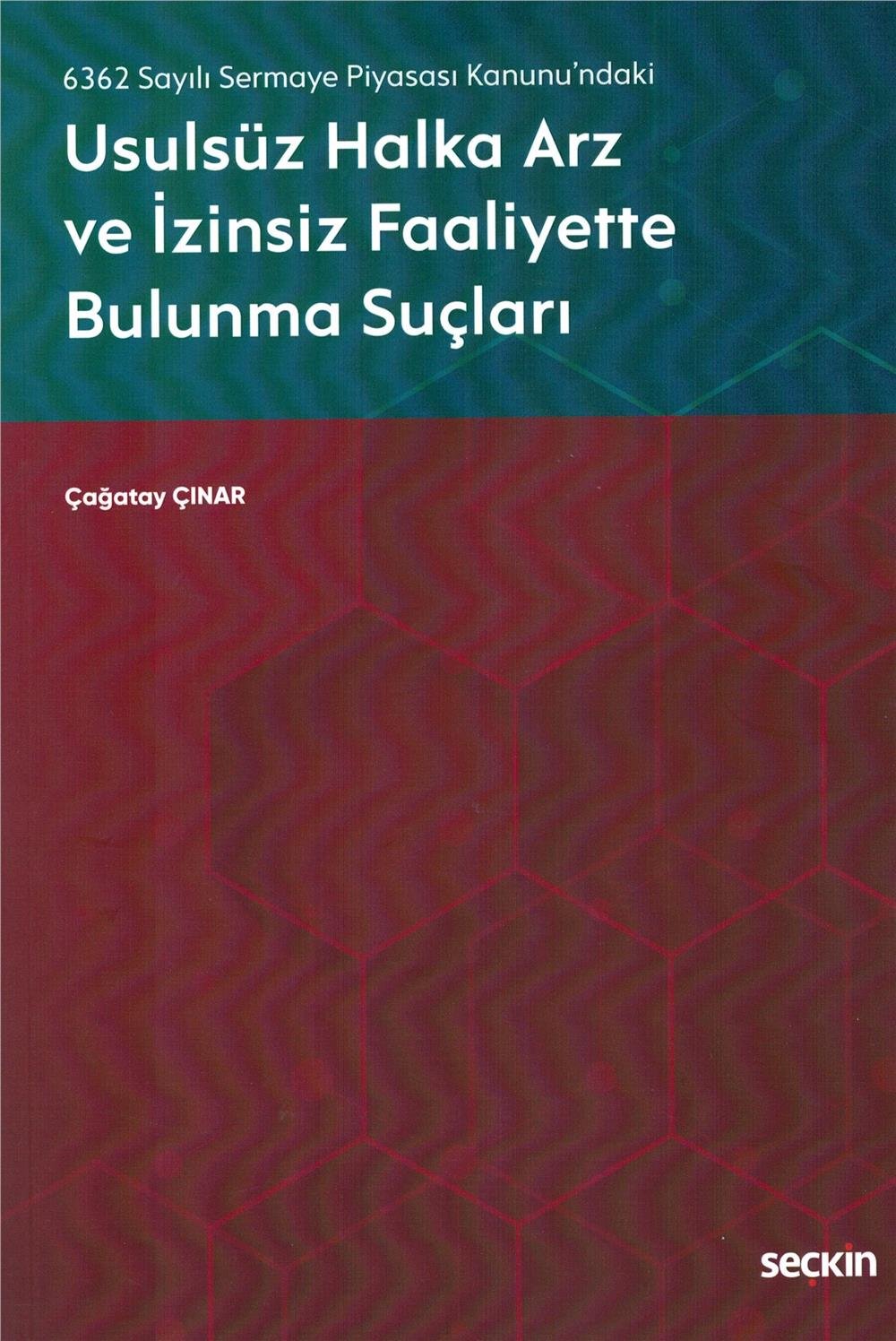 Usulsüz Halka Arz ve İzinsiz Faaliyette Bulunma Suçları