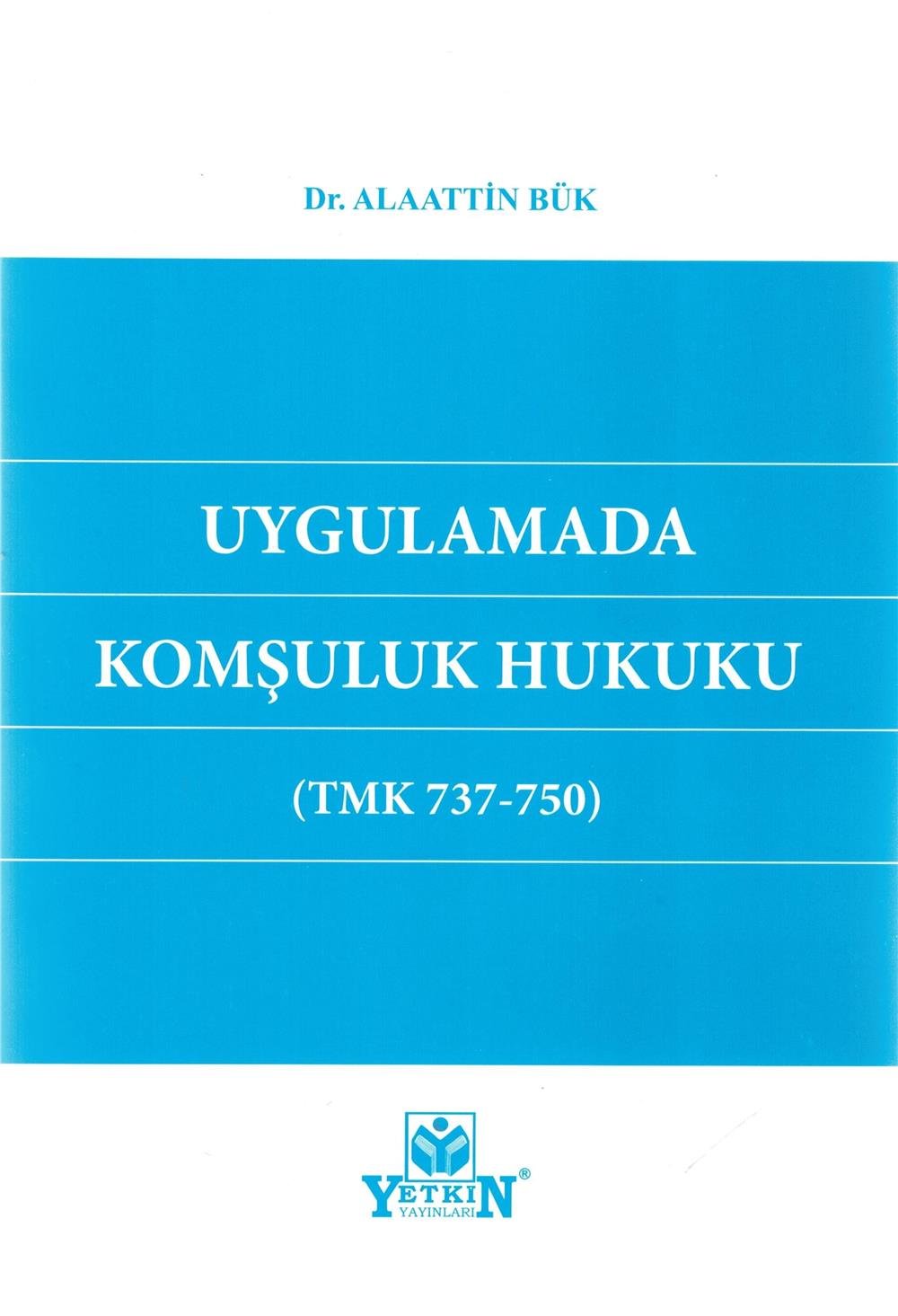 Uygulamada Komşuluk Hukuku
