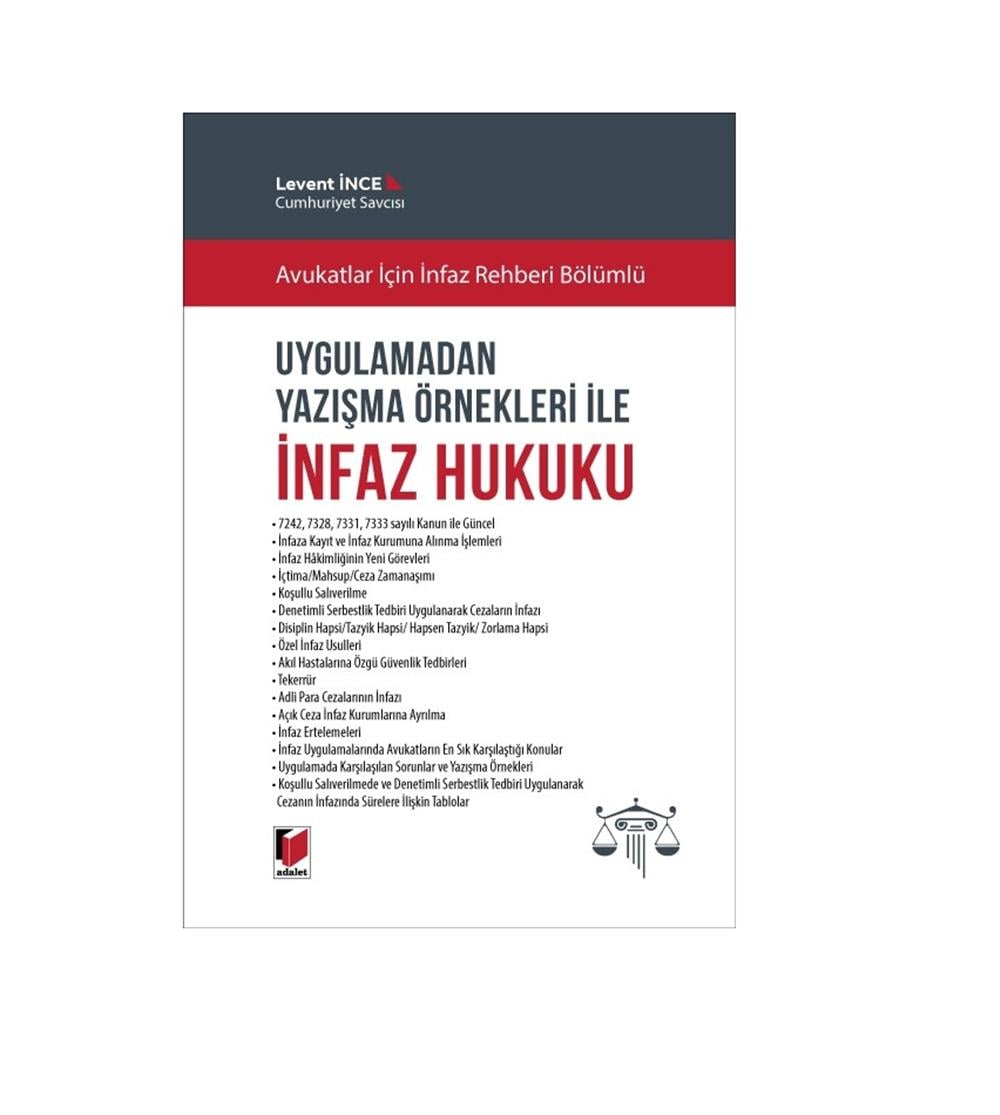 Uygulamadan Yazışma Örnekleri ile İnfaz Hukuku