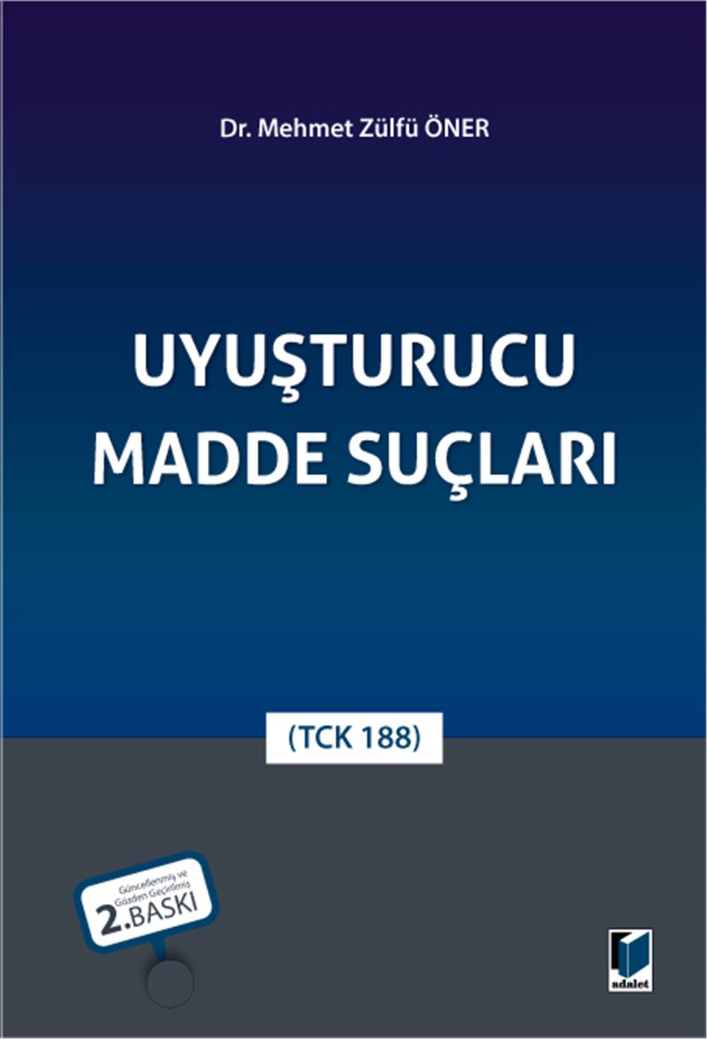 Uyuşturucu Madde Suçları