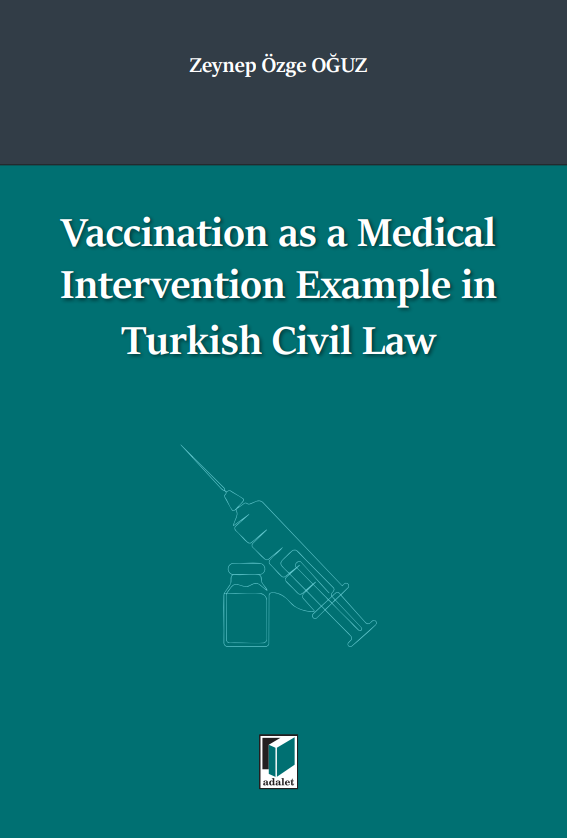 Vaccination as a Medical Intervention Example in Turkish Civil Law