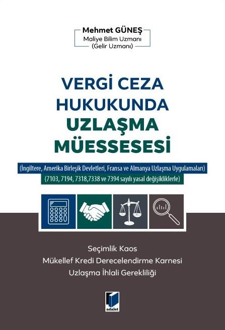 Vergi Ceza Hukukunda Uzlaşma Müessesesi