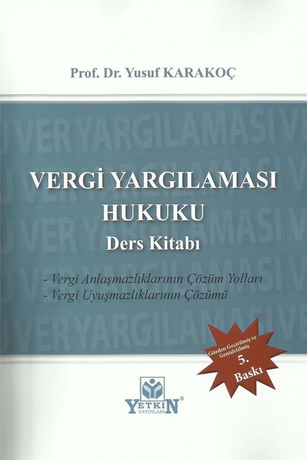 Vergi Yargılaması Hukuku Ders Kitabı