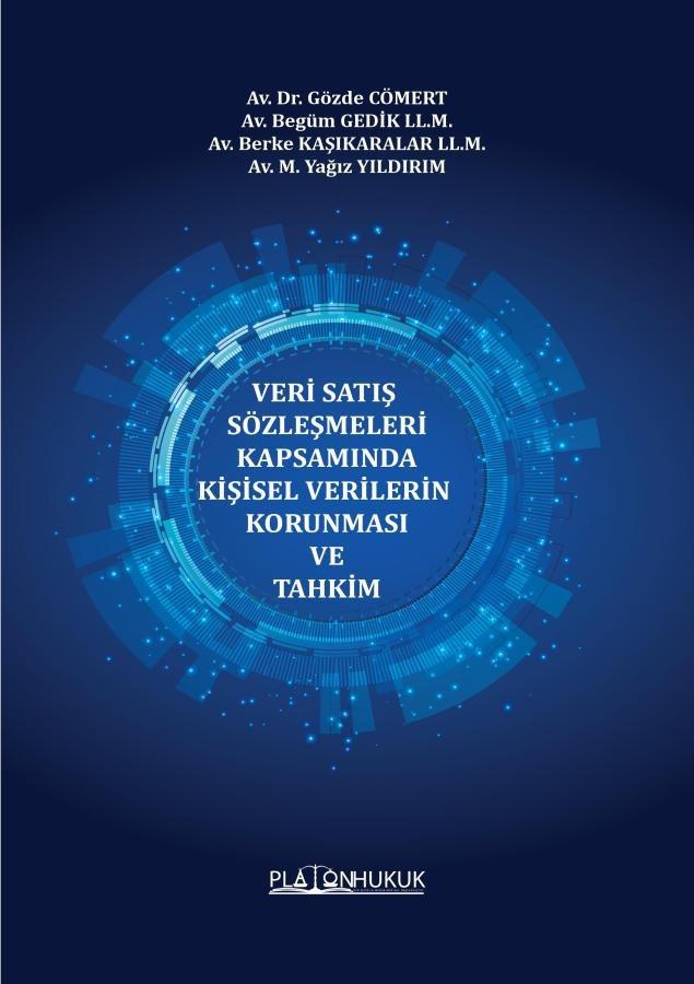 Veri Satış Sözleşmeleri Kapsamında Kişisel Verilerin Korunması Ve Tahkim