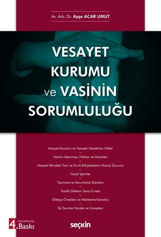 Vesayet Kurumu ve Vasinin Sorumluluğu