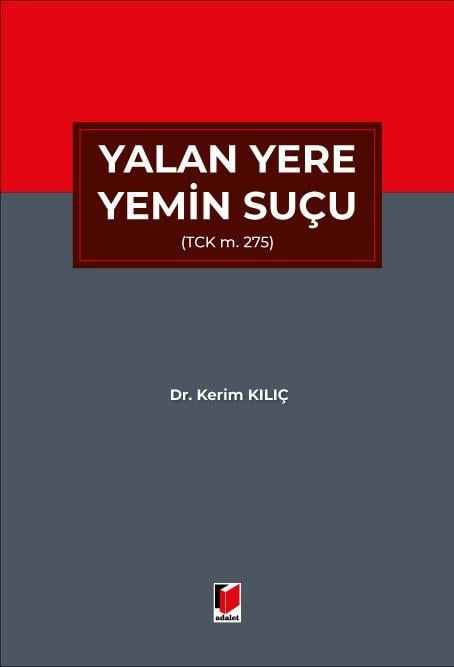 Yalan Yere Yemin Suçu (TCK m. 275)