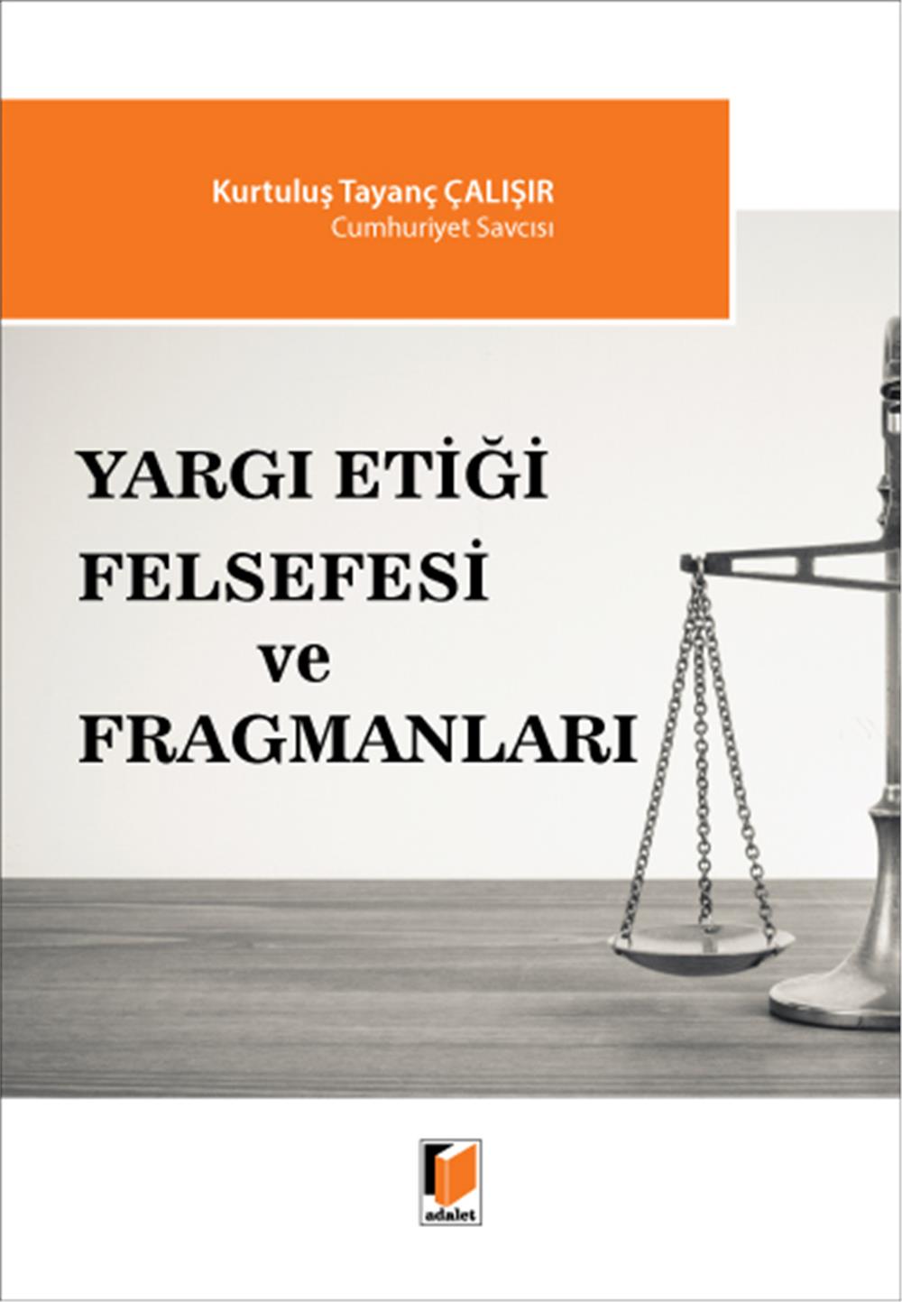 Yargı Etiği Felsefesi ve Fragmanları