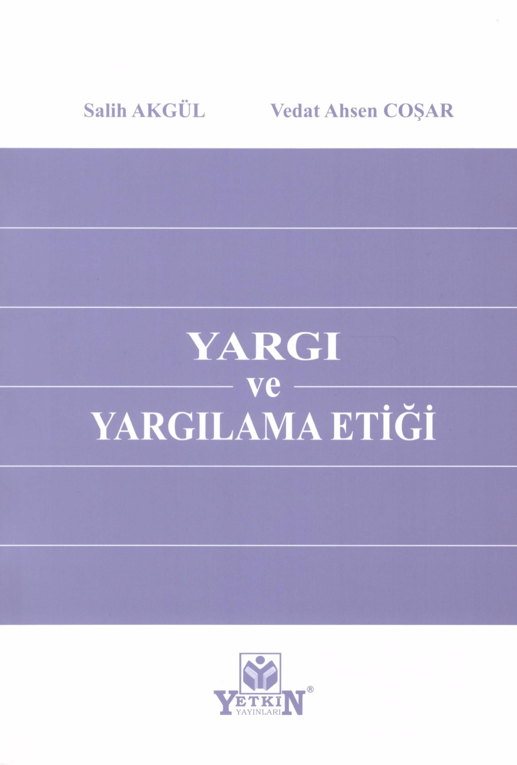 Yargı ve Yargılama Etiği